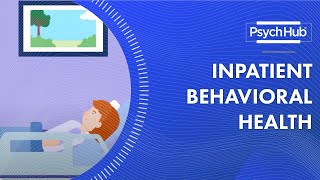 Inpatient Behavioral Health [upl. by Lakin]