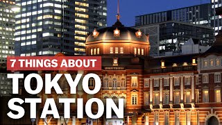 7 Things to know about Tokyo Station  japanguidecom [upl. by Francisco]