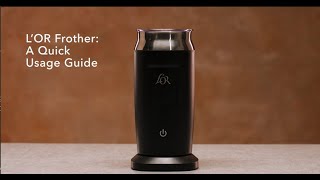 LOR Milk Frother A Quick Usage Guide [upl. by Oiluarb]