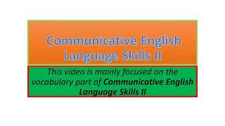 Communicative English Language Skills II vocabulary part one [upl. by Zinck]