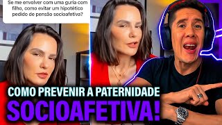 Como Se Prevenir Da Paternidade Socioafetiva E Pensão Socioafetiva [upl. by Noyr]