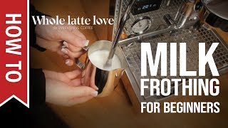 How To Milk Frothing for Beginners 5 Tips [upl. by Mcnalley]